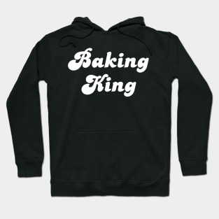 Baking King Hoodie